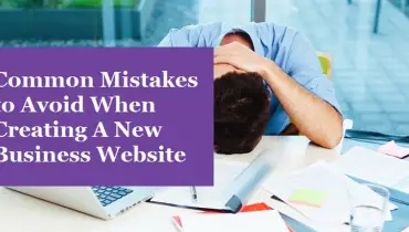 mistakes_to_avoid_when_creating_a_business_website