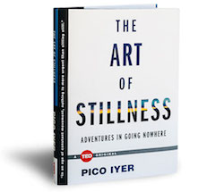 The Art of Stillness_Adventures in Going Nowhere.jpg